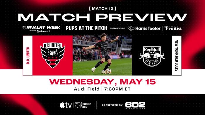 Match Preview: D.C. United vs. New York Red Bull, May 15, 2024