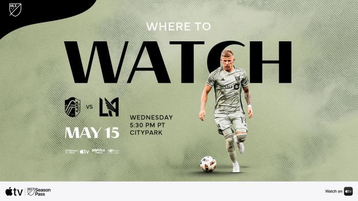 Where To Watch | LAFC at St. Louis CITY SC 5/15/24 | Los Angeles Football Club