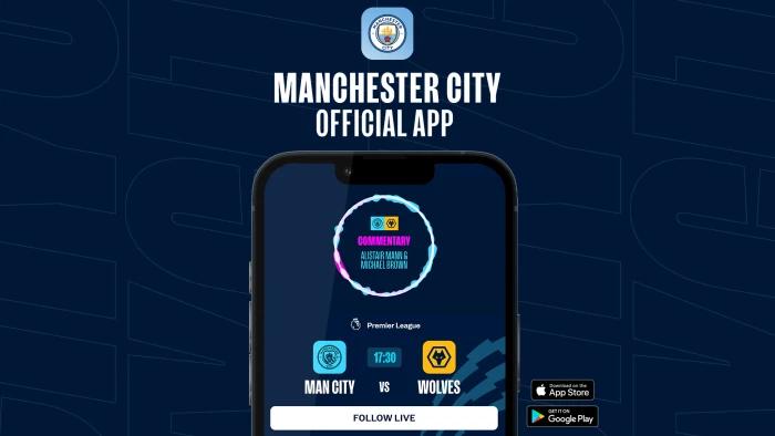 How to follow City v Wolves on our official app