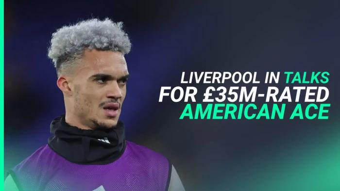 Liverpool ready to pay full price and sign outstanding USMNT star for £35m, as talks begin