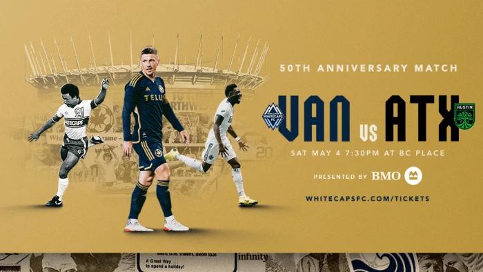 Whitecaps FC expecting largest crowd in club's MLS history as it celebrates 50th Anniversary, presented by BMO